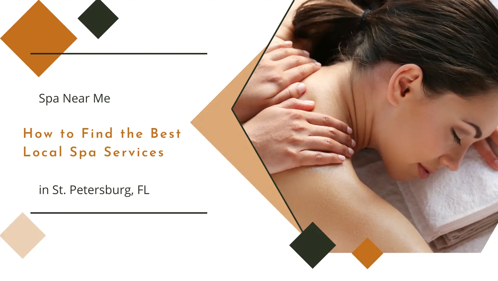 Spa Near Me - How to Find the Best Local Spa Services in St. Petersburg, FL